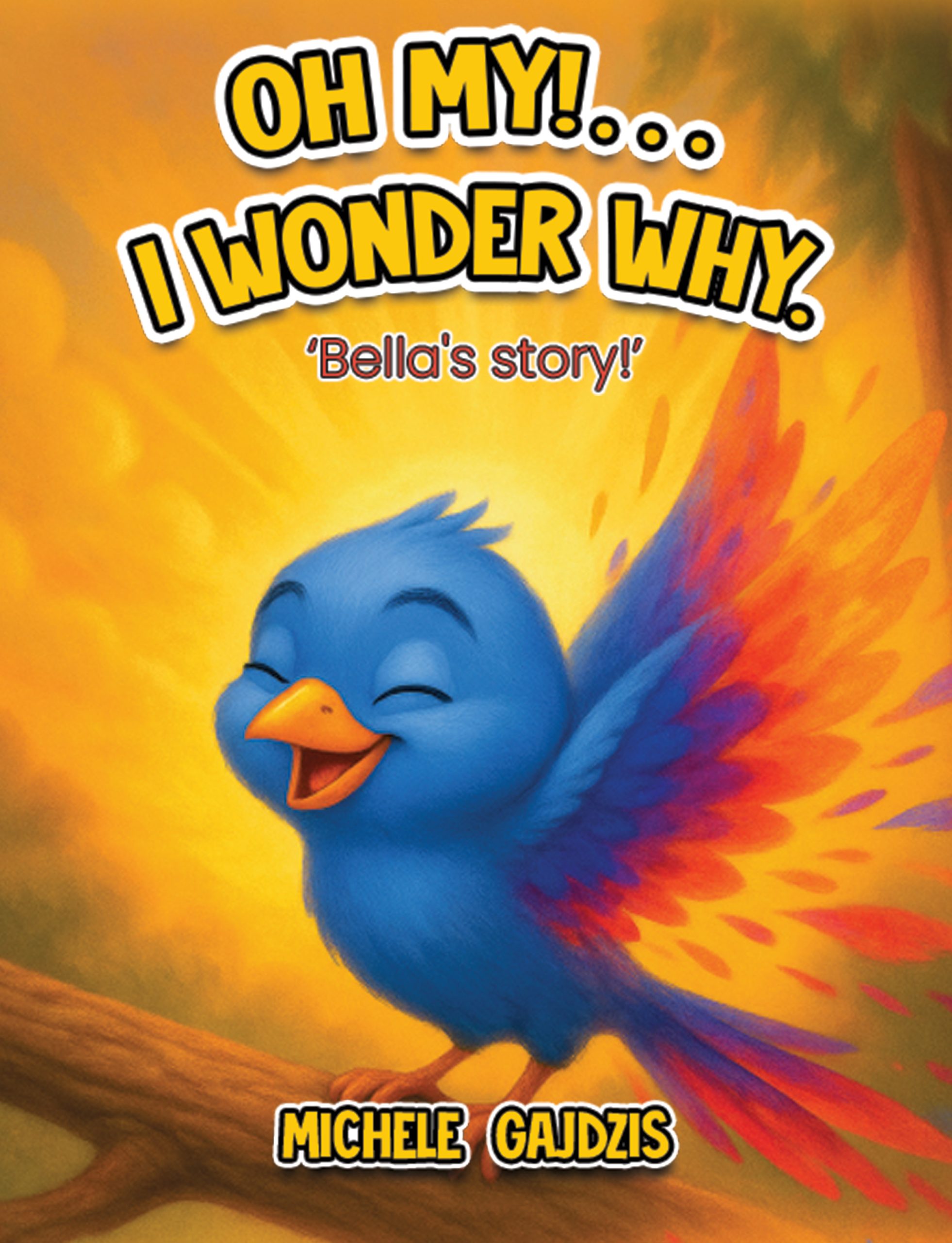 Oh My I Wonder Why Book 2